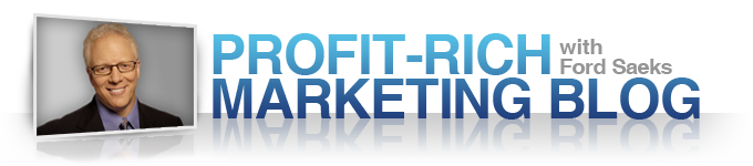 Profit-Rich Marketing Blog with Ford Saeks