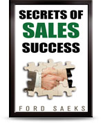 Internet Marketing Speaker Ford Saeks' most requested presentation: Secrets of Sales Success&trade;