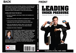 Leading Under Pressure by Gabriela Cor&aacute;, MD, MBA