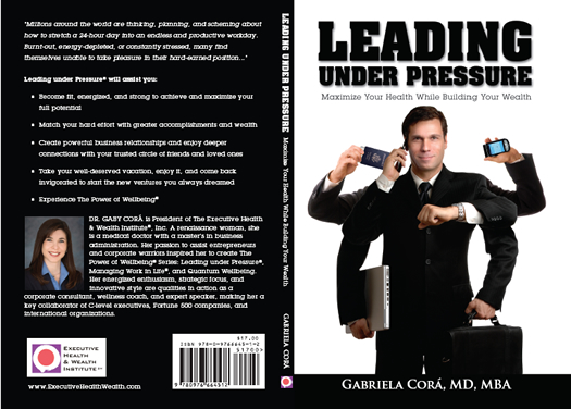 Leading Under Pressure by Gabriela Cor&aacute;, MD, MBA