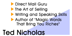 Ted Nicholas is a Copywriting Expert