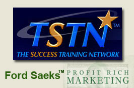 THE SUCCESS TRAINING NETWORK Launches &ldquo;Profit-Rich Marketing&rdquo; With Host Ford Saeks