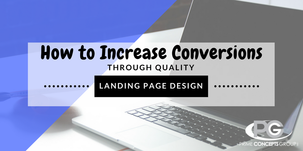 How to Increase Conversions Through Quality Landing Page Design - Prime ...